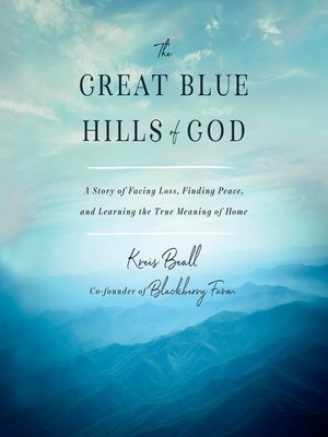 cover image of The Great Blue Hills of God